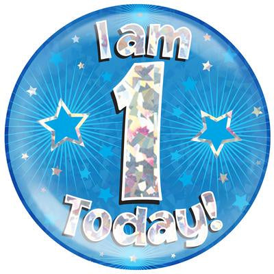 JUMBO BADGE - I AM 1 TODAY! - BLUE