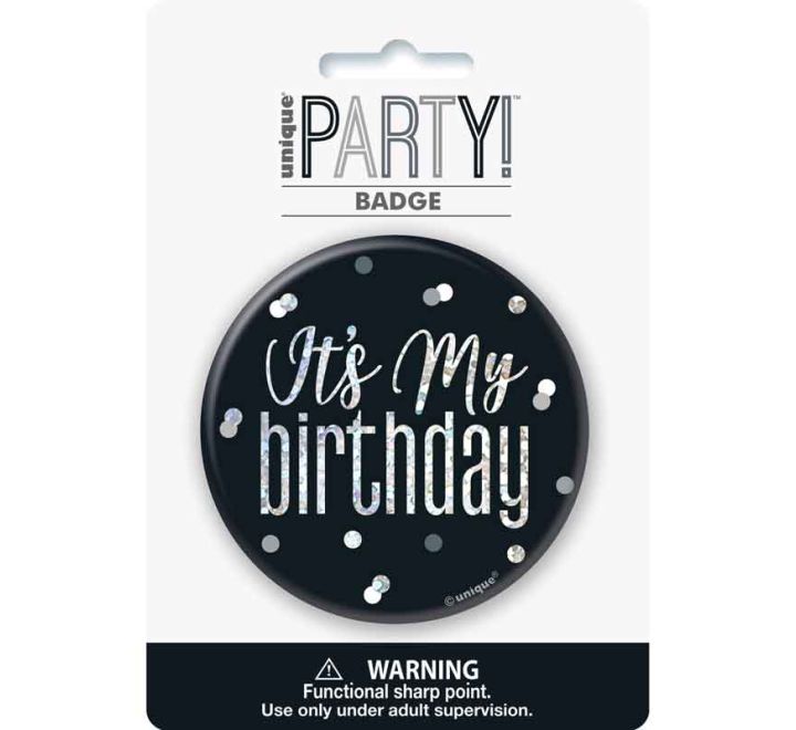 BADGE - IT'S MY BIRTHDAY - BLACK