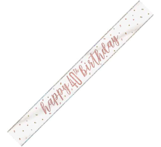 BANNER - HAPPY 40th BIRTHDAY - ROSE GOLD