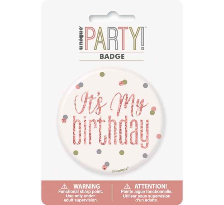 BADGE - IT'S MY BIRTHDAY - ROSE GOLD