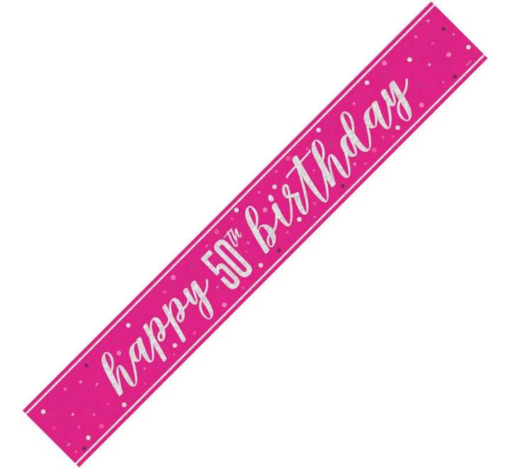 BANNER - HAPPY 50th BIRTHDAY - PINK GLITZ