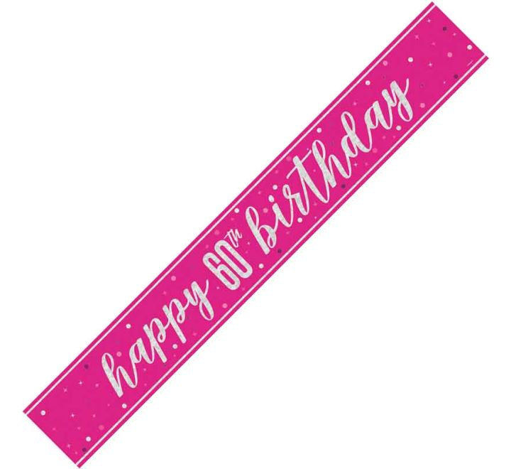 BANNER - HAPPY 60th BIRTHDAY - PINK GLITZ