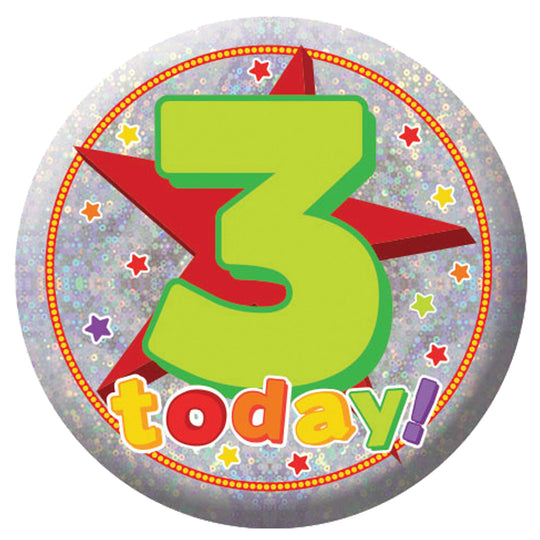 BADGE - 3 TODAY - 5.5CM