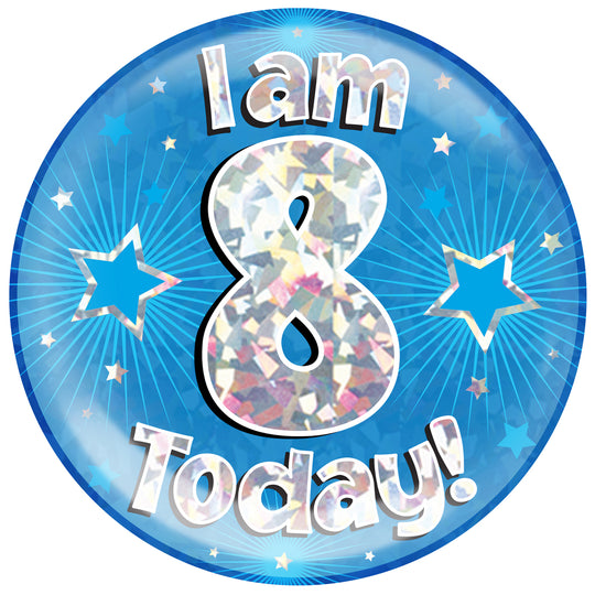 JUMBO BADGE - I AM 8 TODAY! - BLUE