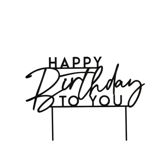 CAKE TOPPER - HAPPY BIRTHDAY TO YOU - BLACK ACRYLIC
