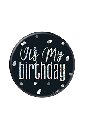 BADGE - IT'S MY BIRTHDAY - BLACK