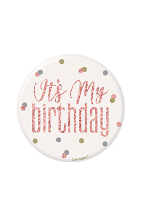 BADGE - IT'S MY BIRTHDAY - ROSE GOLD