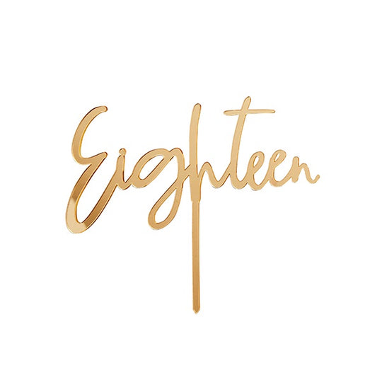 CAKE TOPPER - EIGHTEEN - GOLD ACRYLIC