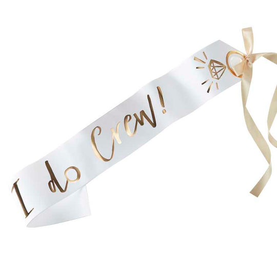 PACK OF 6 SASHES - I DO CREW! - WHITE & GOLD