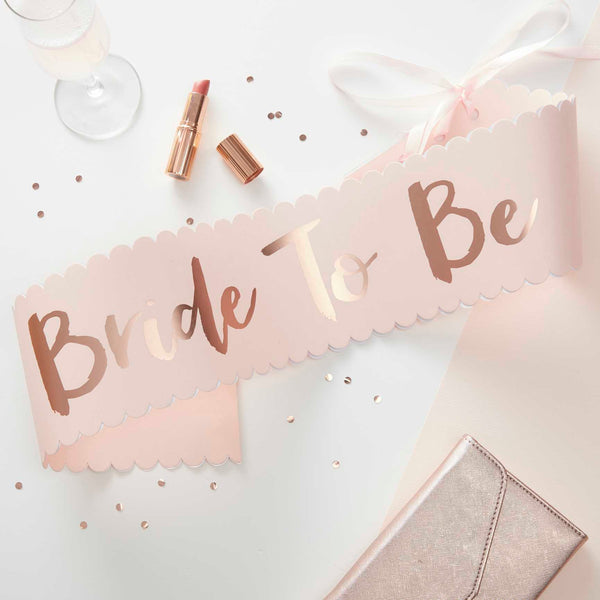 SASH - BRIDE TO BE - PINK & ROSE GOLD