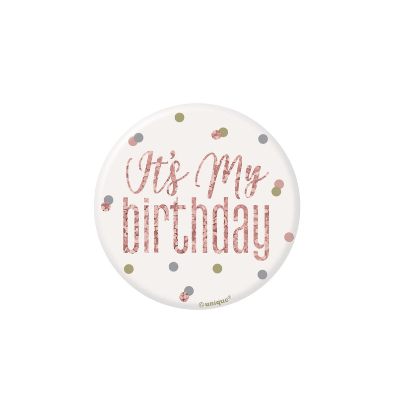 BIRTHDAY BADGE - IT'S MY BIRTHDAY - ROSE GOLD-BADGE-Partica Party