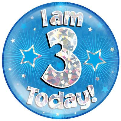 JUMBO BADGE - I AM 3 TODAY! - BLUE