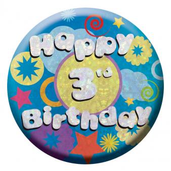 BIRTHDAY BADGE - HAPPY 3RD BIRTHDAY - 5.5CM